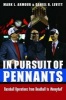 In Pursuit of Pennants - Baseball Operations from Deadball to Moneyball (Hardcover) - Mark L Armour Photo