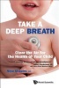 Take a Deep Breath - Clear the Air for the Health of Your Child (Paperback) - Nina L Shapiro Photo