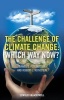 The Challenges of Climate Change - Which Way Now? (Paperback, New) - Daniel P Perlmutter Photo