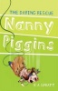 Nanny Piggins and the Daring Rescue 7 (Paperback) - RA Spratt Photo