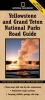 "National Geographic" Yellowstone and Grand Teton National Parks Road Guide - The Essential Guide for Motorists (Paperback, 2nd Revised edition) - Jeremy Schmidt Photo