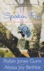 Spoken for - Embracing Who You are and Whose You are (Paperback) - Robin Jones Gunn Photo