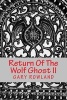 Return of the Wolf Ghost II - Return of the Wolf Ghost II (Paperback) - MR Gary Rowland Photo