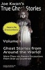 Joe Kwon's True Ghost Stories Volume 1 - True Ghost Stories from Around the World (Paperback) - Inc Joe Kwon Photo