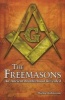 The Freemasons - An Ancient Brotherhood Revealed (Paperback) - Michael Johnstone Photo