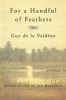 For A Handful of Feathers (Paperback) - De La Valene Photo