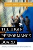 The High-performance Board - Principles of Nonprofit Organization Governance (Paperback, 1st ed) - Dennis D Pointer Photo