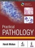 Practical Pathology (Paperback, 4th Revised edition) - Harsh Mohan Photo