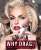 Why Drag? (Hardcover) - Magnus Hastings Photo