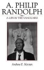 A. Philip Randolph - A Life in the Vanguard (Hardcover, New) - Andrew E Kersten Photo