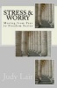 Stress & Worry - Moving from Fear to Freedom Series (Paperback) - Judy a Lair Photo