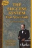 The Success System That Never Fails (Paperback, Special, Revise) - W Clement Stone Photo