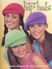 Crochet Hip Hats (Paperback) - Mary Estok Nolfi Photo