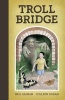 's Troll Bridge (Hardcover) - Neil Gaiman Photo