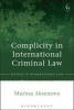 Complicity in International Criminal Law (Hardcover) - Marina Aksenova Photo