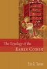 The Typology of the Early Codex (Paperback) - Eric G Turner Photo