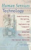 Human Services Technology - Understanding, Designing, and Implementing Computer and Internet Applications in the Social Services (Hardcover, 2nd Ed Of Human Services Computing : Concepts And) - Simon Slavin Photo