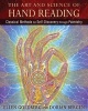 The Art and Science of Hand Reading - Classical Methods for Self-Discovery Through Palmistry (Hardcover) - Ellen Goldberg Photo