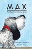 Max the Spotted Hound Dog (Paperback) - Danielle Macy Photo