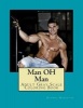 Man Oh Man - Adult Gray Scale Coloring Book (Paperback) - Deanna L Harrison Photo