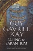 Sailing to Sarantium (Paperback) - Guy Gavriel Kay Photo