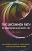 The Uncommon Path - Awakening the Wisdom within (Paperback) - Mick Quinn Photo