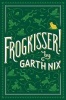 Frogkisser! (Hardcover) - Garth Nix Photo