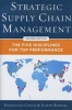 Strategic Supply Chain Management: The Five Core Disciplines for Top Performance (Hardcover, 2nd Revised edition) - Shoshanah Cohen Photo