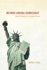 Beyond Liberal Democracy - Political Thinking for an East Asian Context (Paperback) - Daniel A Bell Photo