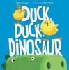 Duck, Duck, Dinosaur (Hardcover) - Kallie George Photo