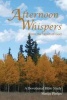 Afternoon Whispers from the Heart of God (Paperback) - Marijo Phelps Photo