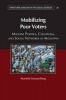 Mobilizing Poor Voters - Machine Politics, Clientelism, and Social Networks in Argentina (Hardcover) - Mariela Szwarcberg Photo