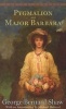 Pygmalion and Major Barbara (Paperback) - George Bernard Shaw Photo