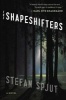 The Shapeshifters (Paperback) - Stefan Spjut Photo