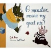 O Monster, Moenie My Opeet Nie! (Afrikaans, Hardcover) - Carl Norac Photo