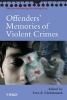 Offenders' Memories of Violent Crimes (Paperback) - Sven Ake Christianson Photo