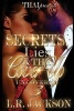 Secrets Lies and the Cover Up 3 - Uncovered (Paperback) - L R Jackson Photo