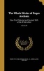 The Whole Works of Roger Ascham - Now First Collected and Revised, with a Life of the Author; V.01 PT.01 (Hardcover) - Roger 1515 1568 Ascham Photo