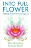 Into Full Flower (Paperback, New) - Elise Boulding Photo