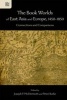 The Book Worlds of East Asia and Europe, 1450-1850 (Hardcover) - Joseph P McDermott Photo