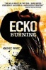 Ecko Burning (Paperback, New) - Danie Ware Photo