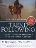 Trend Following - Learn to Make Millions in Up or Down Markets (Paperback, Updated ed) - Michael W Covel Photo