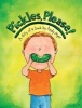 Pickles, Please! - A Dilly of a Book (Hardcover) - Andy Myer Photo