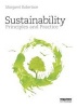 Sustainability - Principles and Practice (Paperback, New) - Margaret Robertson Photo