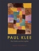 Paul Klee - The Visible and the Legible (Hardcover) - Annie Bourneuf Photo