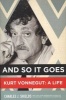 And So it Goes: Kurt Vonnegut: A Life (Paperback) - Charles J Shields Photo