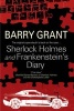 Sherlock Holmes and Frankenstein's Diary (Hardcover) - Barry Grant Photo