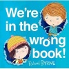 We're in the Wrong Book! (Paperback) - Richard Byrne Photo