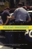 Policing Immigrants - Local Law Enforcement on the Front Lines (Paperback) - Doris Marie Provine Photo