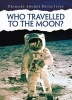 Who Travelled to the Moon? (Paperback) - Neil Morris Photo